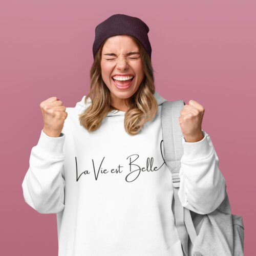 Sweat à capuche Bio femme "La vie est belle"