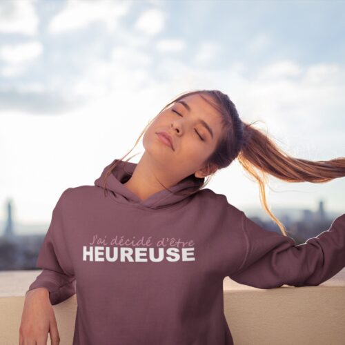 Sweat à capuche Bio femme "J'ai décidé d'être heureuse" – Image 3